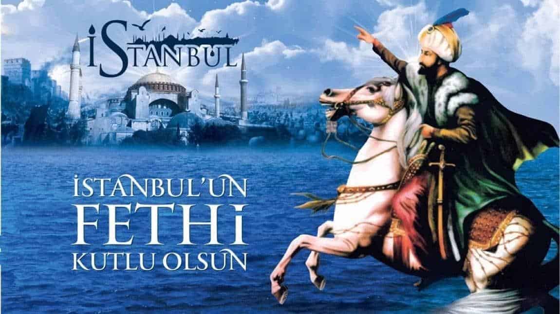 29 MAYIS 1453 İSTANBUL'UN FETHİ